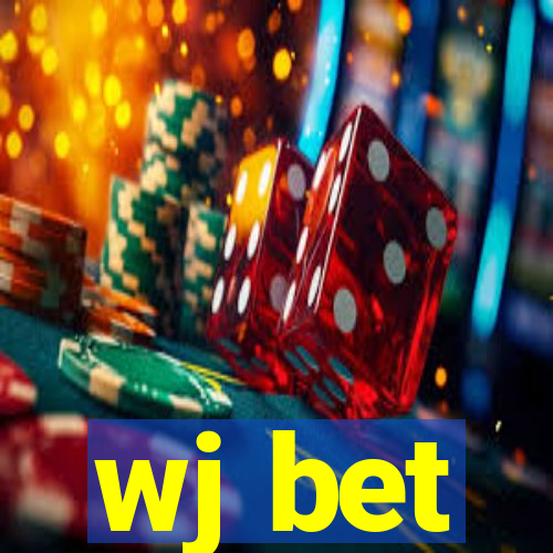 wj bet